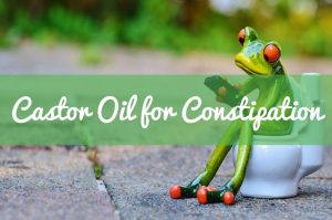 Castor Oil for Constipation | Castor Oil Guide