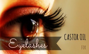 castor oil for eyelashes