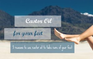 castor oil for feet header