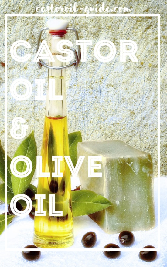 Castor Oil and Olive Oil | My Complete Guide