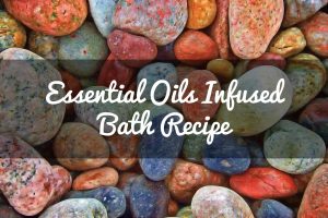 Essential Oils Infused Bath Recipe | Castor Oil Guide